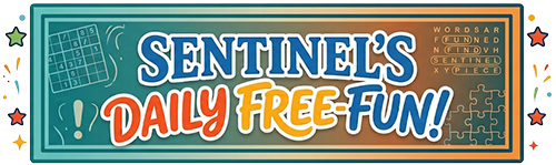 Sentinel's Daily Free Fun!